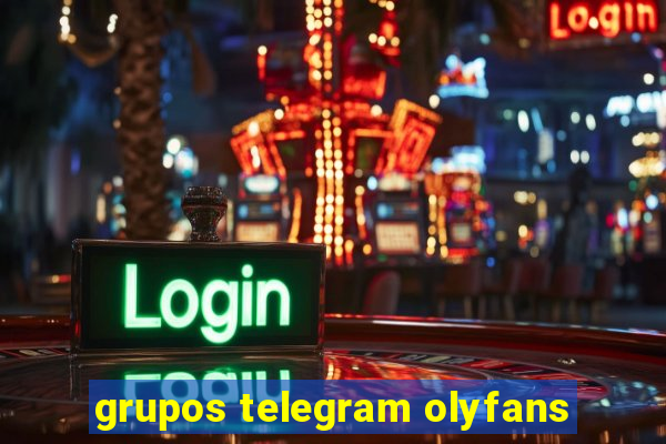 grupos telegram olyfans